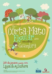 Corta Mato Escolar Concelhio 2015 de Sesimbra Inscritos cerca de 450 alunos das Escolas/Agrupamentos do concelho