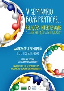 Barreiro - Seminário «Boas Práticas» Relações interpessoais das «ralações» às relações…