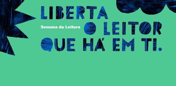 Seixal - Semana da Leitura 2018 «Ler! A qualquer hora, em qualquer lugar!»