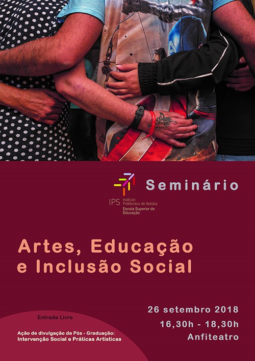 Setúbal - Nova pós-graduação em Intervenção Social e Práticas Artísticas Seminário de divulgação agendado para 26 de setembro