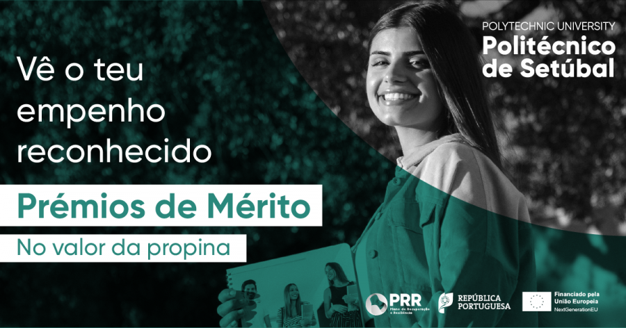 Politécnico de Setúbal disponibiliza apoios e prémios no âmbito do PRR Estudantes podem ver reconhecido o mérito académico
