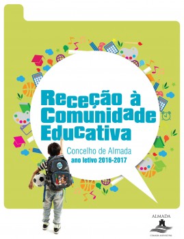 Almada - Marca arranque do ano letivo 2016/2017 Receção à Comunidade Educativa