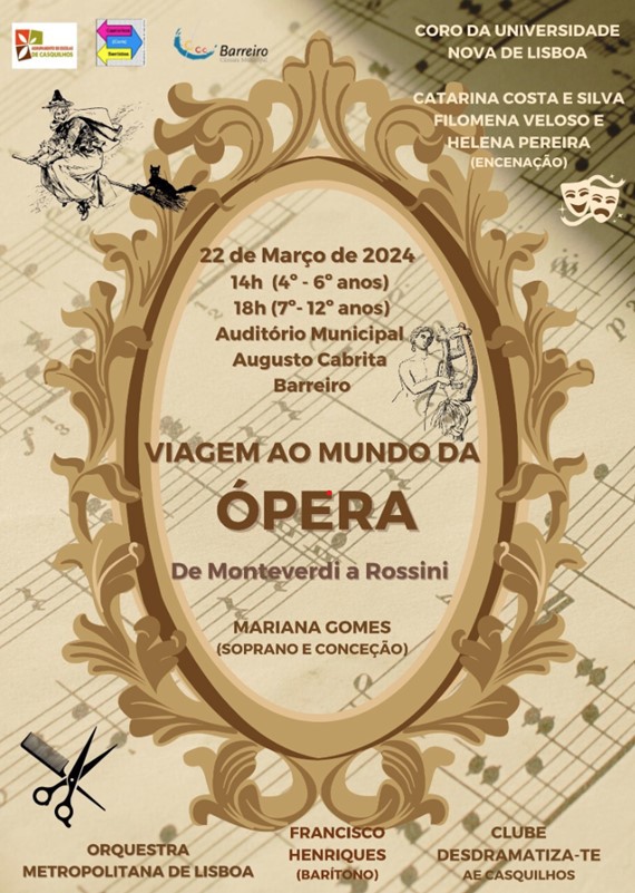 Barreiro - No Auditório Municipal Augusto Cabrita VII Viagem ao Mundo da Ópera de Monteverdi a Rossini>