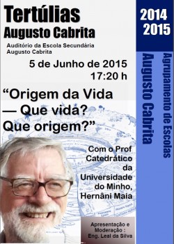 Barreiro - Tertúlias Augusto Cabrita «Origem da Vida — Que vida? Que origem?»