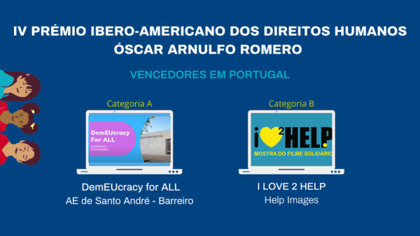 Projeto DemEUcracy for ALL do Agrupamento de Escolas de Santo André - Barreiro Vence IV PRÉMIO IBERO-AMERICANO DE EDUCAÇÃO EM DIREITOS HUMANOS «ÓSCAR ARNULFO ROMERO»