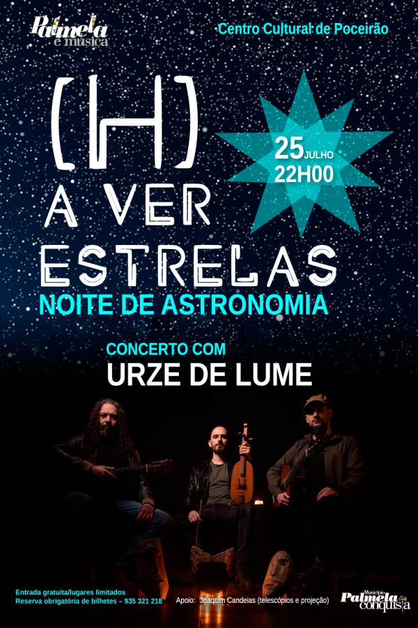 Palmela - Música e a astronomia unem-se Observe as estrelas ao som dos Urze de Lume!