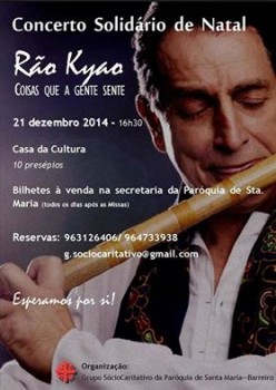 Grupo Sócio-Caritativo da Paróquia de Sta Maria - Barreiro Concerto solidário de Natal com Rao Kyao