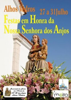 Moita - Festas em Honra de Nª Srª dos Anjos em Alhos Vedros Cinco dias com animação constante e muita música