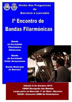 Na cidade do Barreiro 1º Encontro de Bandas Filarmónicas da União de Freguesias de Barreiro e Lavradio Marcha - Ferroviário - presta homenagem aos caminhos de ferro
