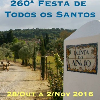 Palmela - 260.ª Edição da Festa de Todos os Santos Uma das mais antigas festividades religiosas do concelho
