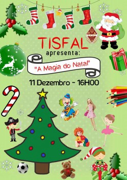 Barreiro - TISFAL - Teatro Infantil da SFAL Estreia a peça «Magia do Natal»