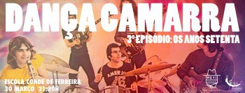 Barreiro - Uma história da música moderna barreirense Dança Camarra, 3º Episódio - Os anos 70