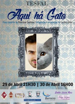 Barreiro TESFAL Teatro de Ensaio da SFAL Estreia sua nova peça AQUI HÁ GATO - Uma comédia de Henrique Santana