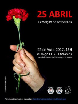 Clube de Fotógrafos do Barreiro Exposição de Fotografia «25 de Abril»