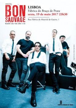 Barreiro na Fábrica Braço de Prata em Lisboa Concerto «BON SAUVAGE» canções com vista sobre o rio