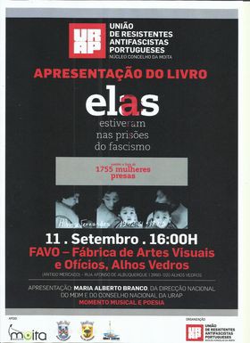 União de Resistentes Antifascistas Portugueses - Moita Apresentação pública do livro «elas estiveram nas prisões do fascismo»