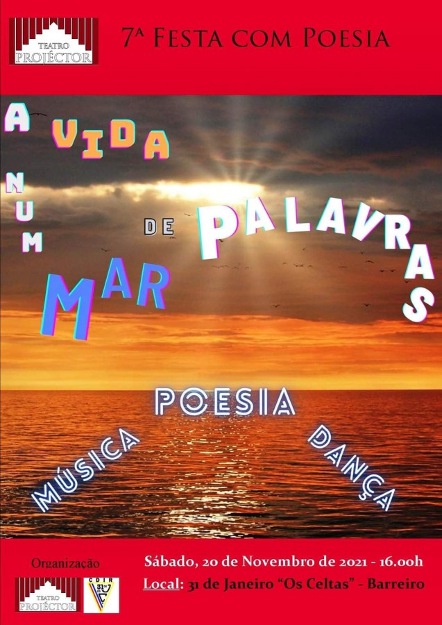 No Clube 31de Janeiro «Os Celtas» 7ª Festa com Poesia do Teatro Projéctor - Companhia de Teatro do Barreiro