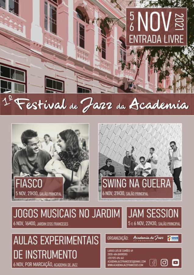 Barreiro - Academia de Jazz «Os Franceses» celebra primeiro aniversário 1º FESTIVAL DE JAZZ DA ACADEMIA