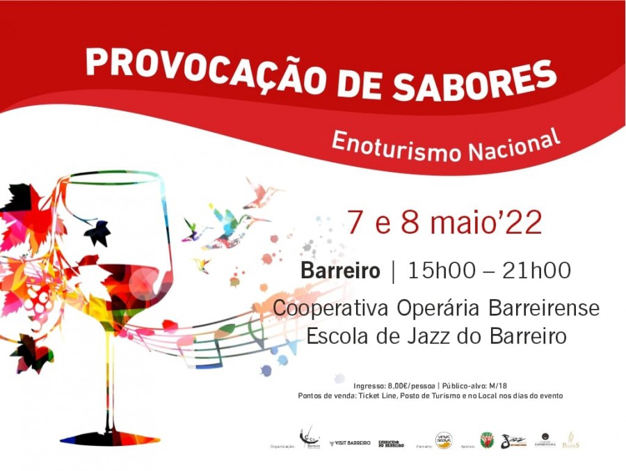 Na Cooperativa Operária Barreirense - Escola de Jazz Barreiro Prova de Vinhos – Provocação de Sabores . Dias 7 e 8 de maio, das 15h00 às 21h00