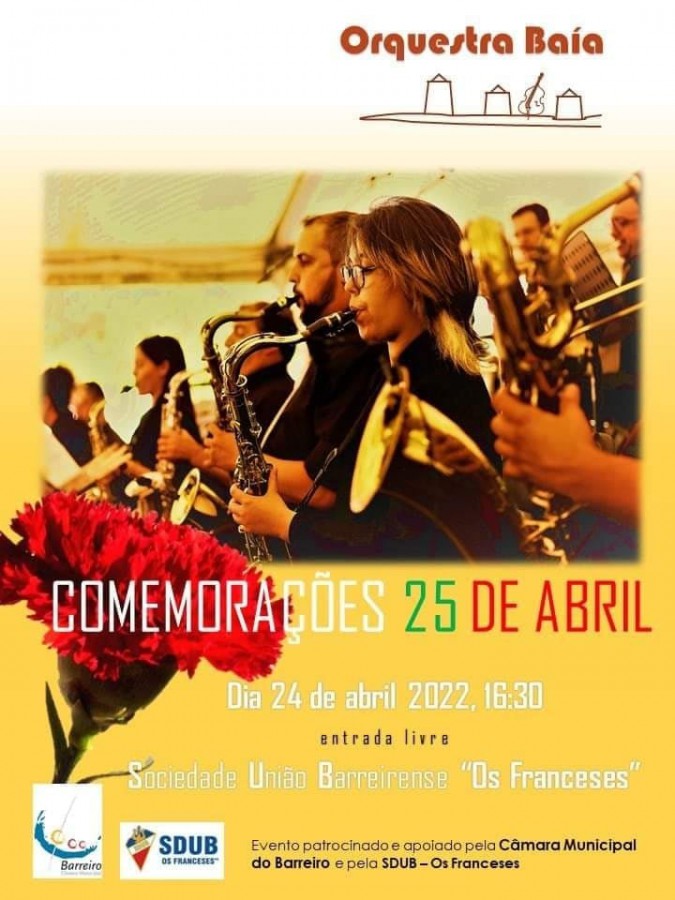 BARREIRO - Nas SDUB «Os Franceses» Concerto da Orquestra Baía comemora 48 anos do 25 de Abril