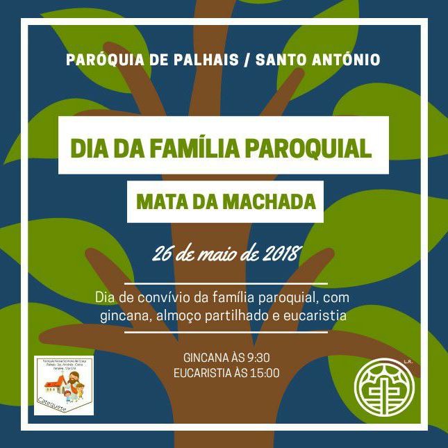 Barreiro - Na Mata da Machada Dia da Família Paroquial, da Paróquia de Palhais/Santo António.