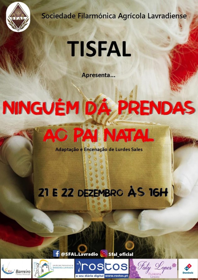 BARREIRO - Na Sociedade Filarmónica Agrícola Lavradiense TISFAL apresenta a peça «Ninguém dá prenda ao Pai Natal»