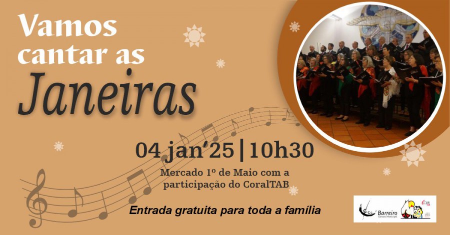 BARREIRO - No Mercado Municipal 1º de Maio Coral TAB - Vamos Cantar as Janeiras