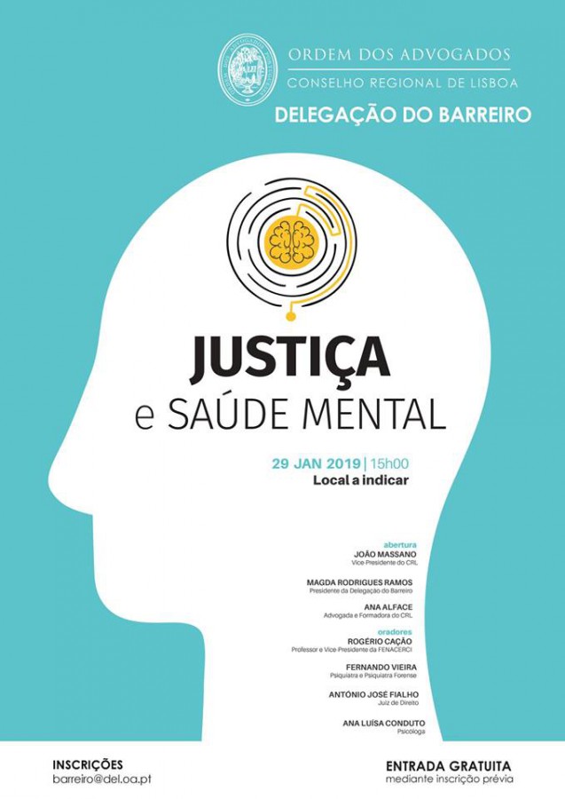 Ordem dos Advogados - Delegação do Barreiro Conferência «Justiça e a Saúde Mental»
