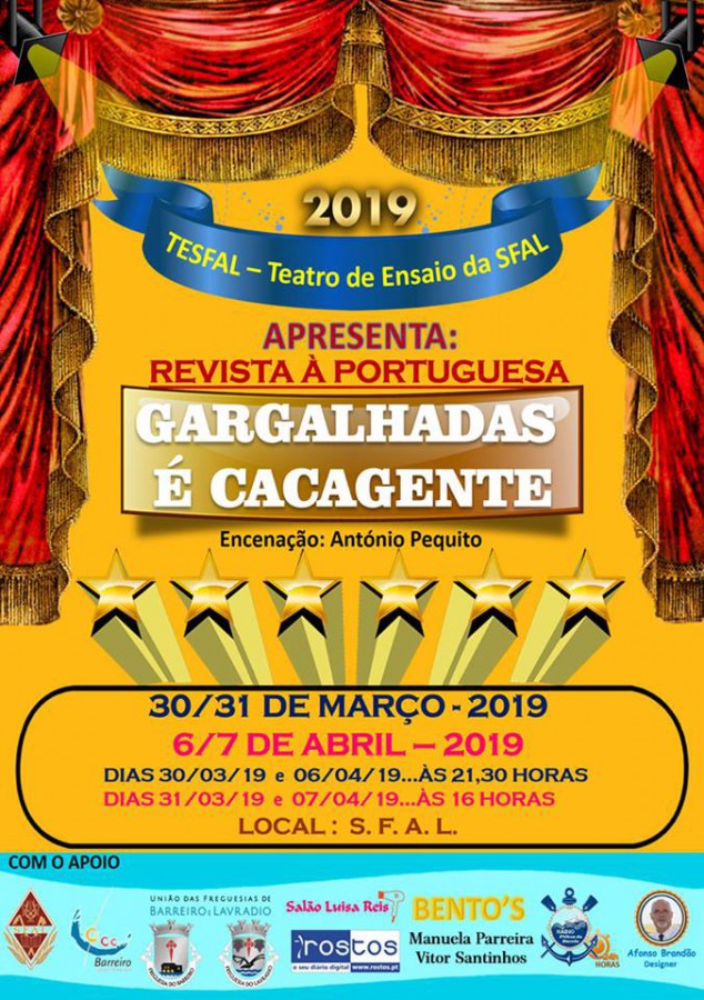 Barreiro - TESFAL - Teatro de Ensaio da SFAL Apresenta revista à portuguesa «Gargalhadas é Cacagente»