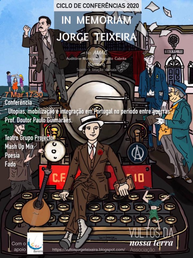 Barreiro – Ciclo de Conferências 2020 «in memoriam Jorge Teixeira» Conferência «Utopias, mobilização e integração em Portugal no período entre guerras»