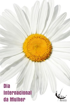 Dia Internacional da Mulher no Barreiro Assinalado com actividades culturais