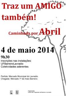 União das Freguesias de Barreiro e Lavradio Caminhada por Abril Traga um amigo também!