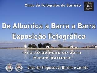 No Fórum Barreiro Exposição Fotográfica «De Alburrica a Barra-a –Barra»