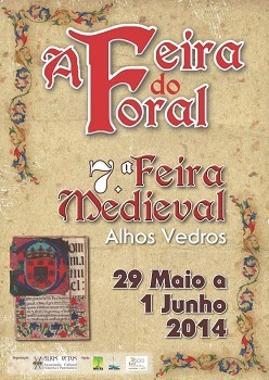 Feira do Foral de Alhos Vedros - Moita 7ª Feira Medieval