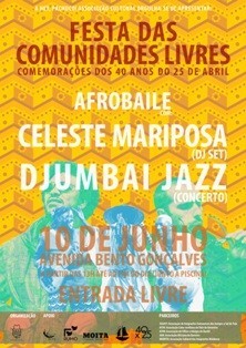 Festa das Comunidades Livres no Barreiro Presença de associações de comunidades africanas da região do Barreiro e Moita