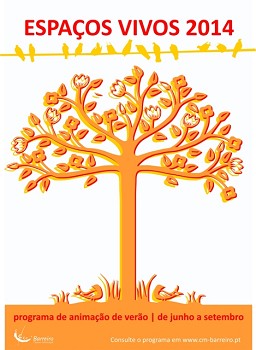BARREIRO - ESPAÇOS VIVOS 2014 Programa de animação ao ar livre dinamiza Concelho