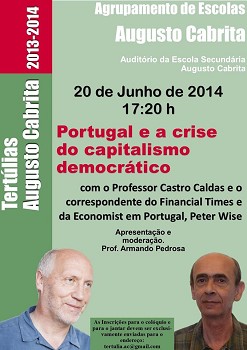 Barreiro – Tertúlia com Professor Castro Caldas «Portugal e a crise do capitalismo democrático» em debate