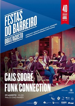 Uma multidão marcou presença na abertura das Festas do Barreiro Hoje a banda «Cais Sodré Funk Connection» às 22h00