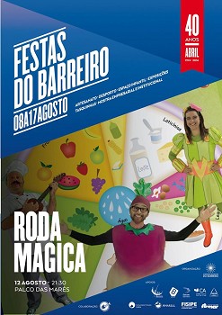 Festas do Barreiro Espetáculo infantil Roda Mágica