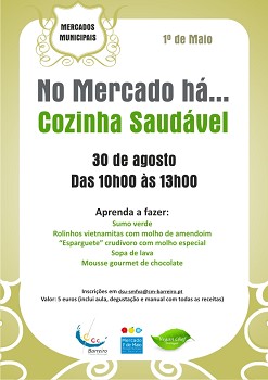 MERCADO MUNICIPAL 1º DE MAIO - BARREIRO «NO MERCADO HÁ COZINHA SAUDÁVEL!»