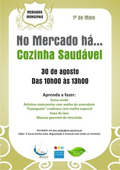 MERCADO MUNICIPAL 1º DE MAIO - BARREIRO «NO MERCADO HÁ COZINHA SAUDÁVEL!»
