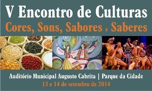 BARREIRO - V ENCONTRO DE CULTURAS Cores, Sons, Sabores e Saberes