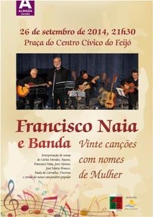 Almada - Francisco Naia e Banda no Feijó Vinte Canções com nome de Mulher