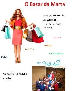 Bazar da Marta - Barreiro Receita reverte para o projeto From Kibera With Love