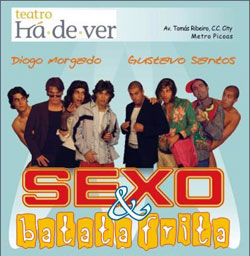 “Sexo & Batata Frita”