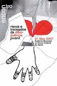 No Seixal Encontro Riscos e Tracejados da Delinquência Juvenil