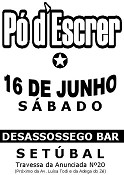 “Pó d’ escrer” tocam ao vivo em Setúbal