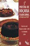 5ª Mostra de Doçaria Tradicional Inscrições abertas até 26 de Setembro