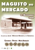Câmara Municipal de Grândola MAGUSTO NO MERCADO
