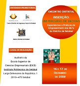 Núcleo Distrital de Setúbal da REAPN Encontro "Inserção: um percurso de decisão. Experiências e Práticas de Empowerment dos NLI´s do distrito de Setúbal"